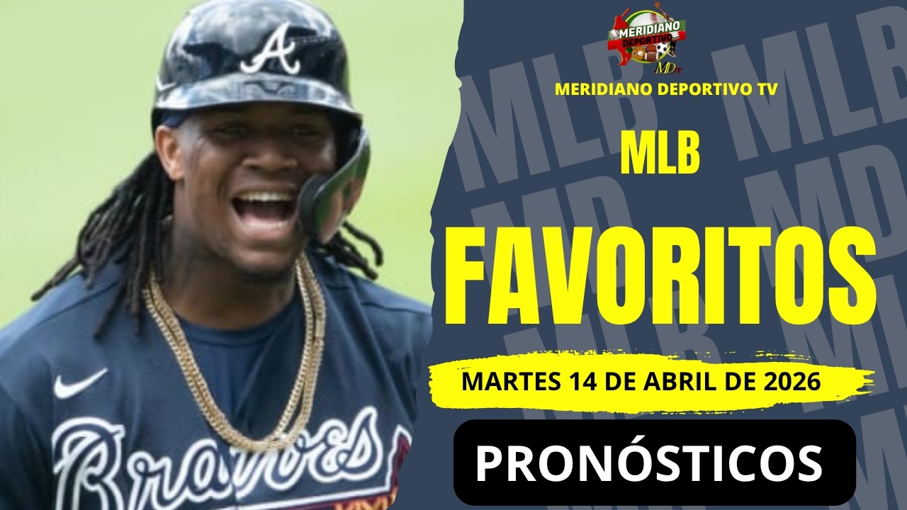 🚨 HOY  FAVORITOS Y PRON&Oacute;STICOS EN MLB MARTES 14 DE ABRIL DE 2026🔥 😱⚾