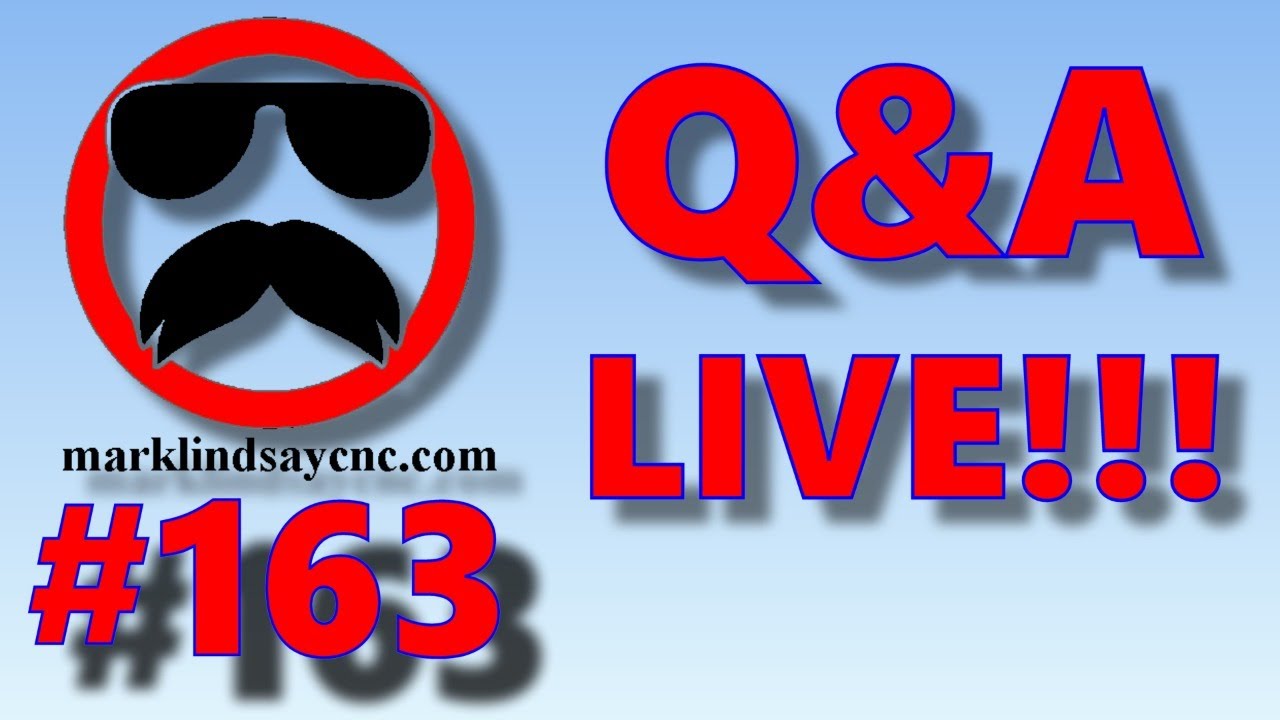 Live Q&A #163 &ndash; Introduction to Work Offsets and Fixture Offsets