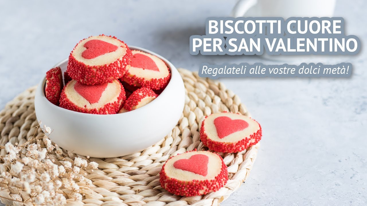 BISCOTTI CUORE DI SAN VALENTINO | Per un dolce regalo!