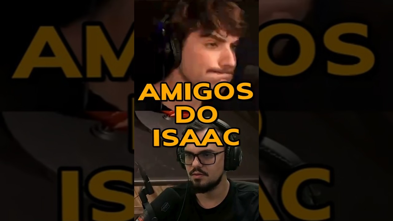 AMIGOS DO ISAAC!