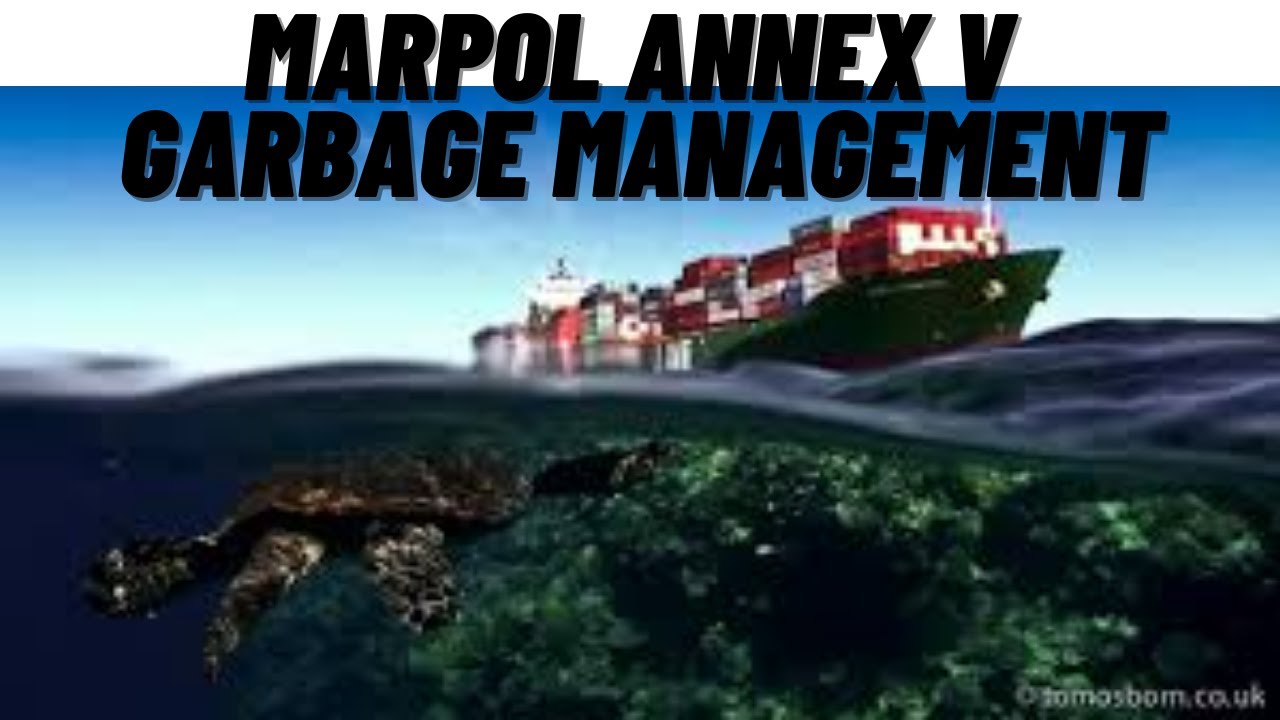 # IMO #MARPOL #ANNEX V !! PREVENTION OF POLLUTION FROM GARBAGE FROM SHIPS!! Latest amendments !! SPE