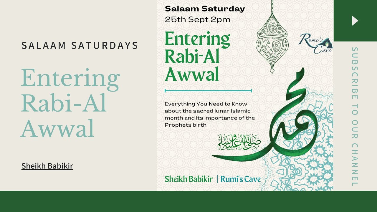 Salaam Saturdays, Sheikh Babikir: Entering Rabi Al Awwal
