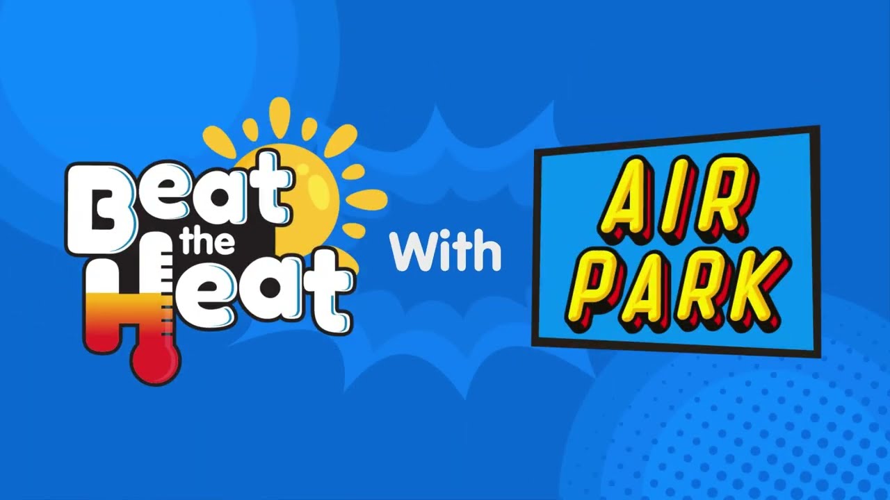 Beat the Heat with AIR PARK at Fun Works, Abu Dhabi!