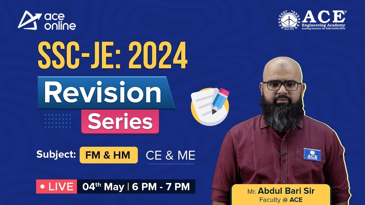 SSC JE: 2024 (CE & ME) Complete Revision Series | FM & HM by Abdul Bari Sir | ACE Online Live