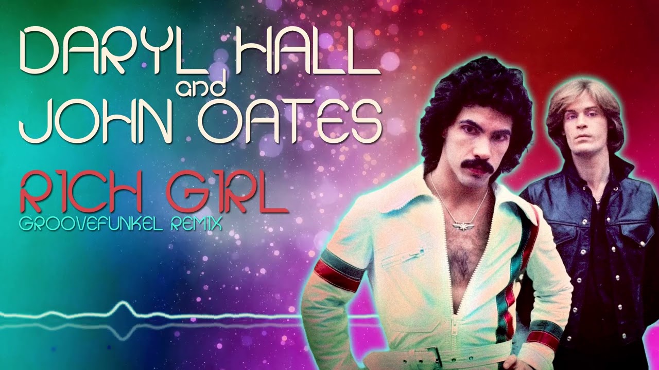 Daryl Hall & John Oates - Rich Girl (Groovefunkel Remix)