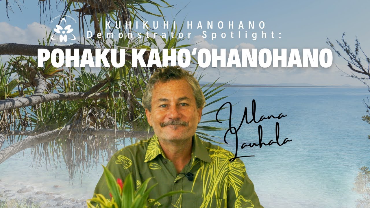 Pohaku Kahoʻohanohano on Lauhala Weaving & Cultural Survival | Hoʻomau Maui 2025
