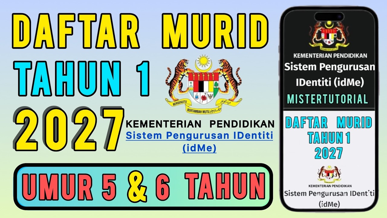 Cara Daftar Tahun 1 2027 IDME