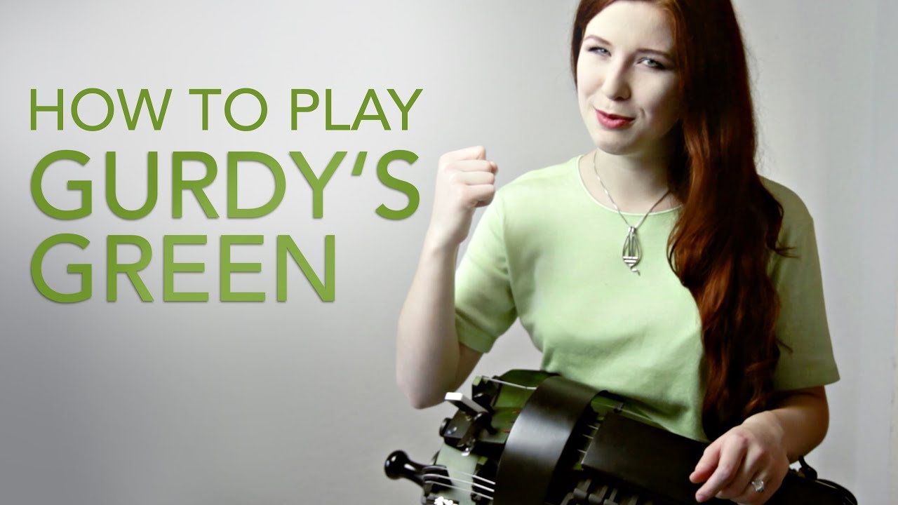 How To Play: Gurdy's Green (Hurdy Gurdy Tutorial)