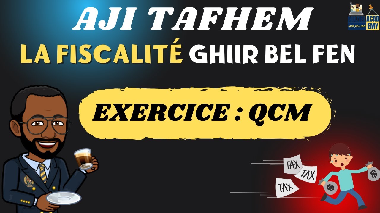 Fiscalité (séance 3) : exercice QCM