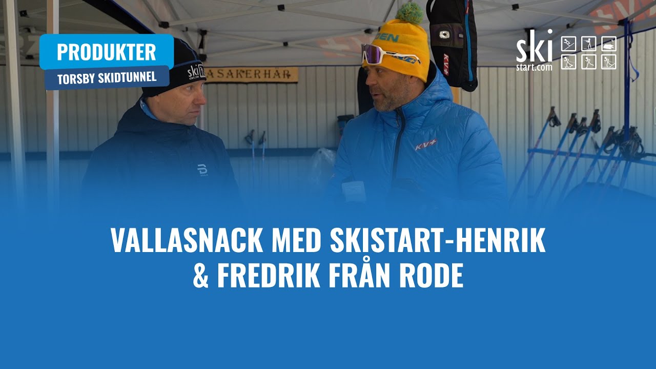 Vallasnack med Skistart-Henrik och Fredrik från Rode.