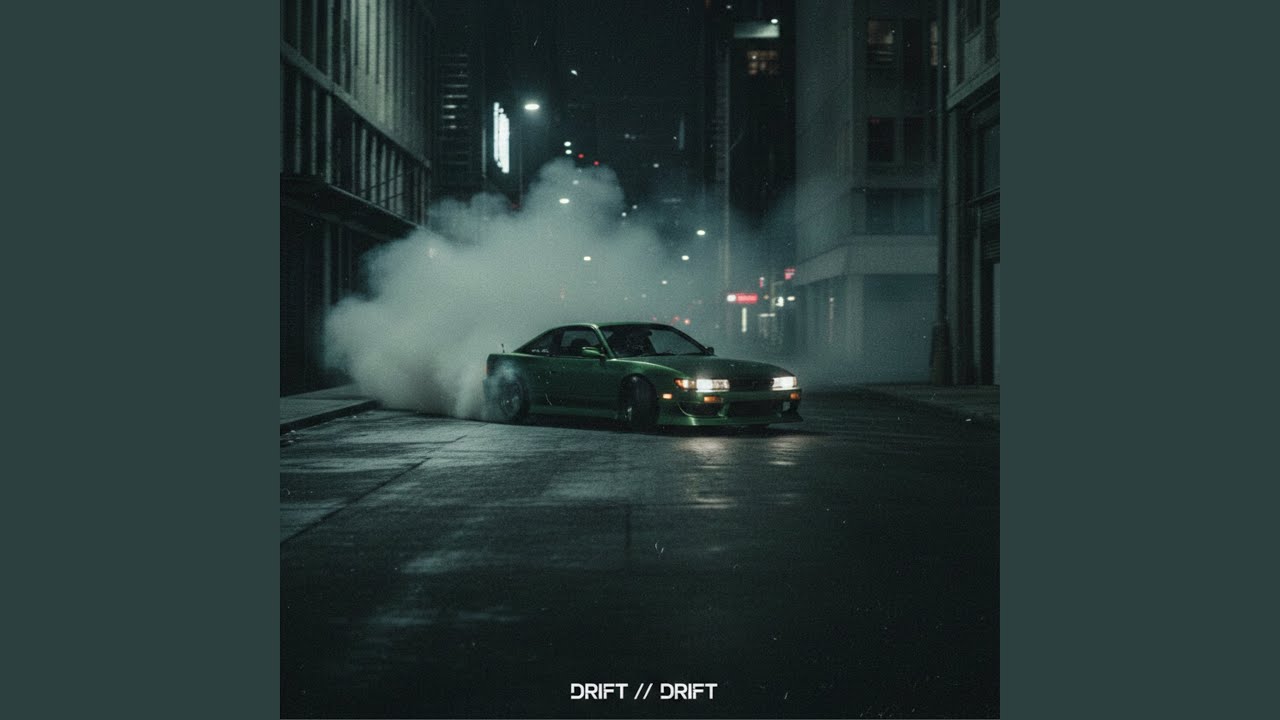 Drift // Drift