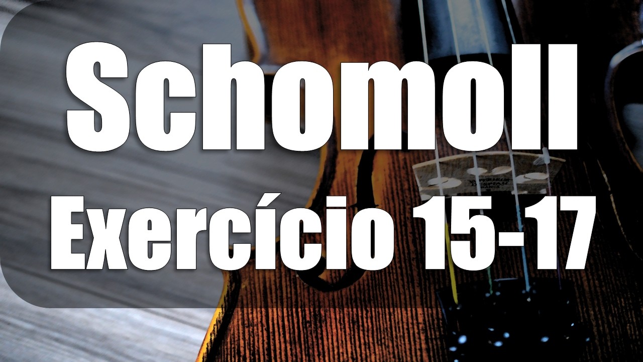 Exercícios 15, 16 e 17 – Método Schmoll | Violino