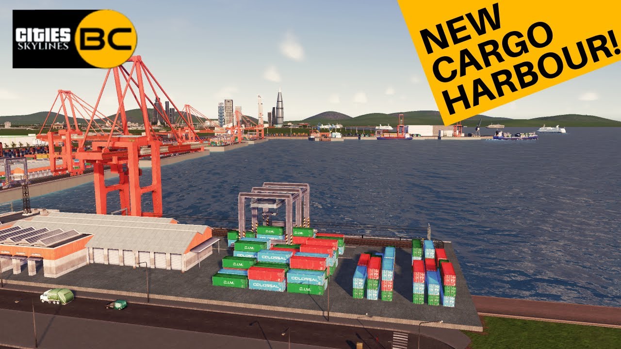 Building a MASSIVE Cargo Harbour! | Cities Skylines