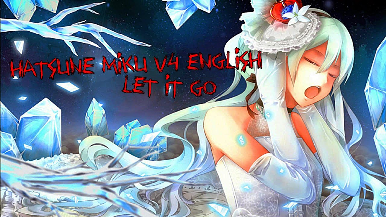 (Disney Frozen) Let It Go - Hatsune Miku