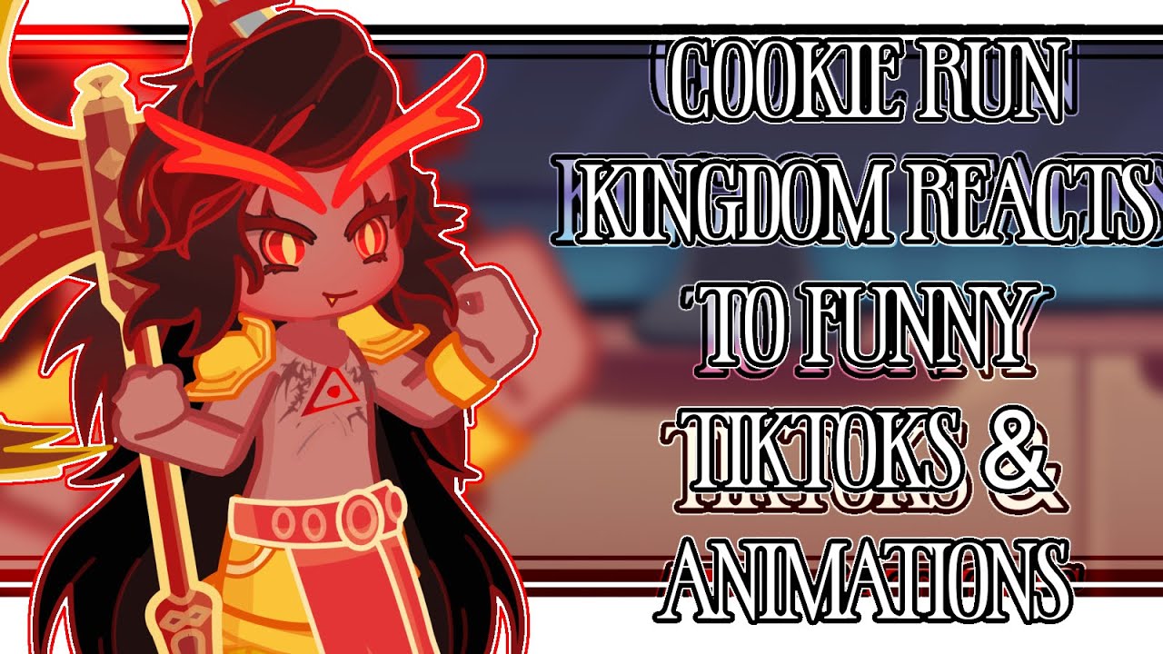 COOKIE RUN KINGDOM REACTS TO FUNNY ANIMATIONS & TIKTOKS || GACHA LOVELY || PART 3 