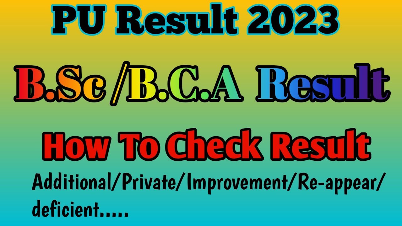 PU Result Updates||B.Sc/B.C.A May 2023||How to check result||Full Information||#puchd#resultupdates