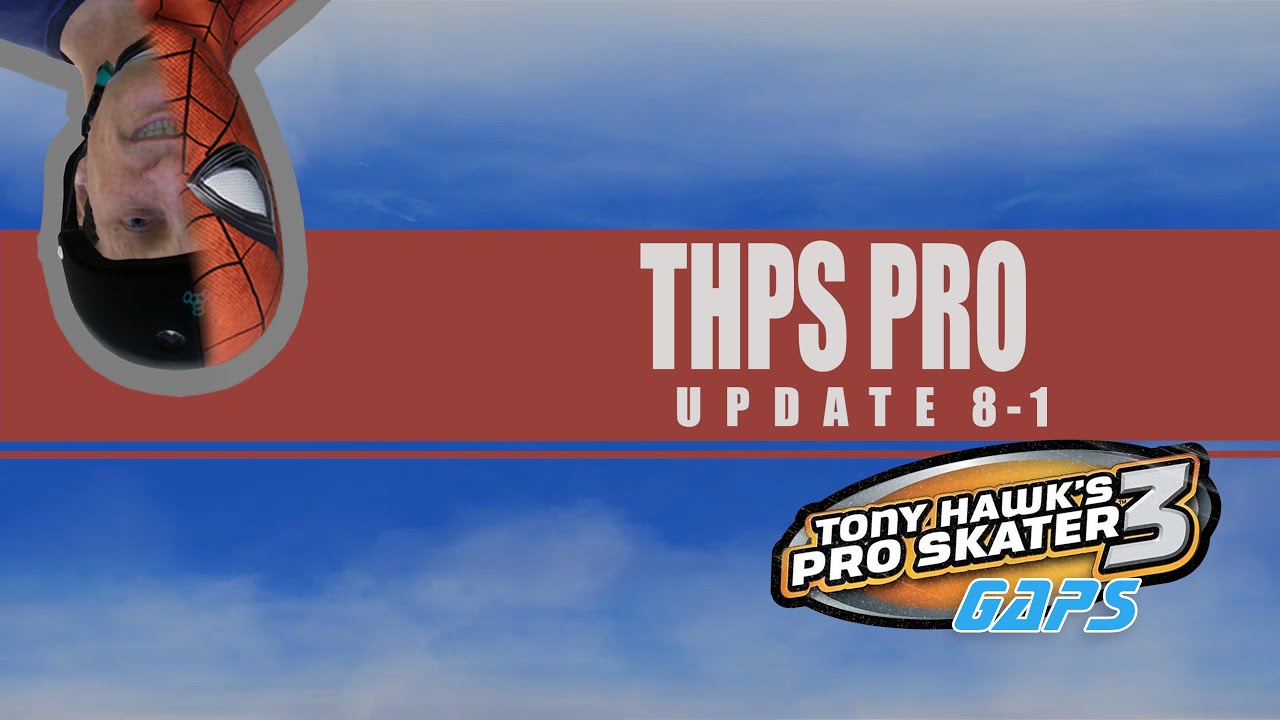 #THPSPro Mod Update 8.1 feat. Spider-Man