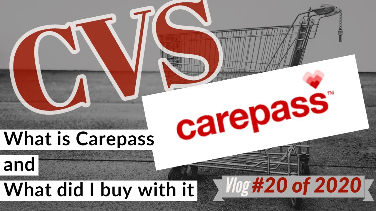 CVS what is Carepass and what did I buy with it