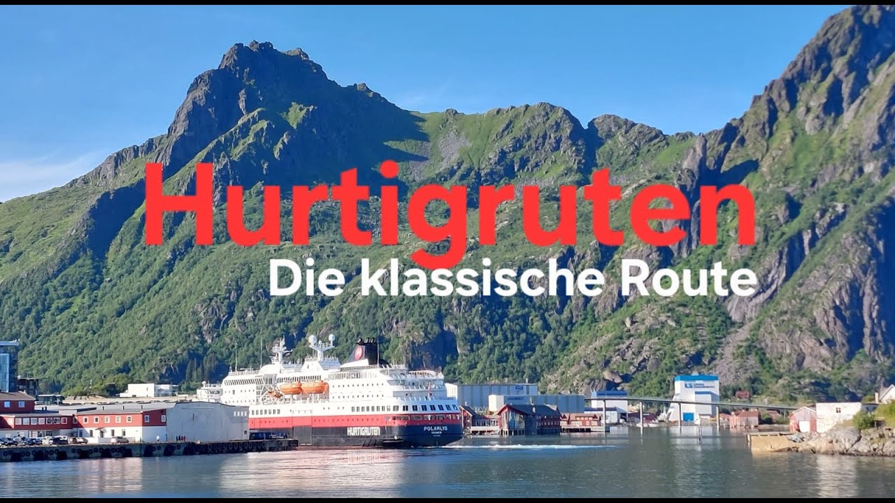 Hurtigruten | Die klassische Route | Ein Film von Johannes Rauser