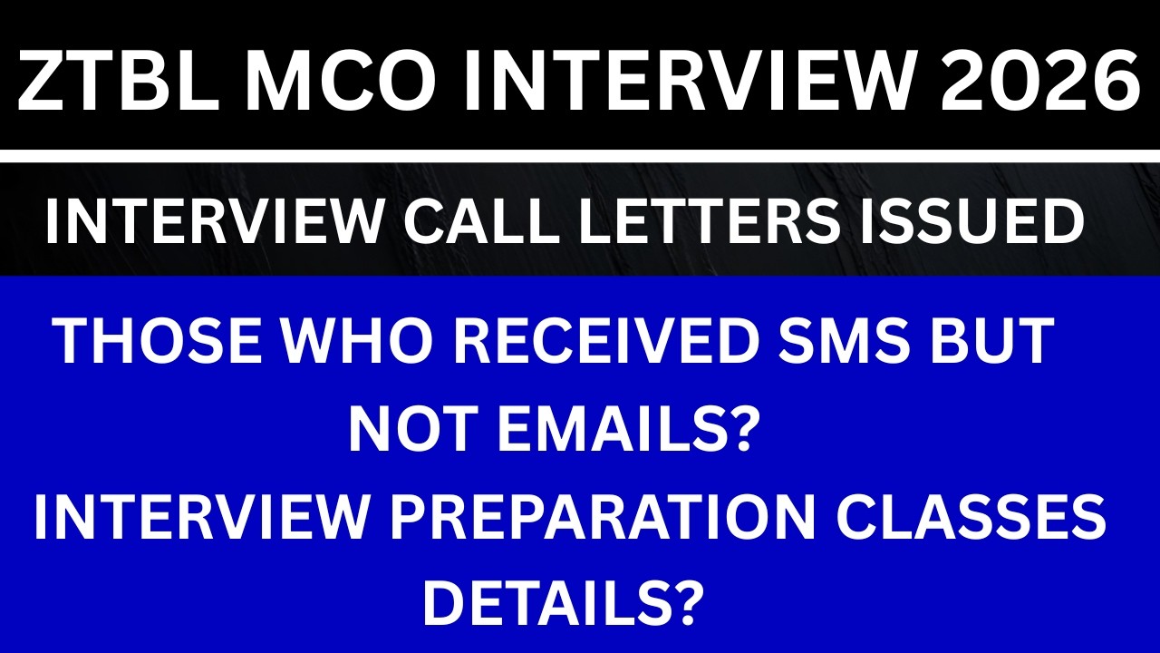 ZTBL MCO Interview Call Letters Issued 2026 | ZTBL Interview Preparation & Latest Update