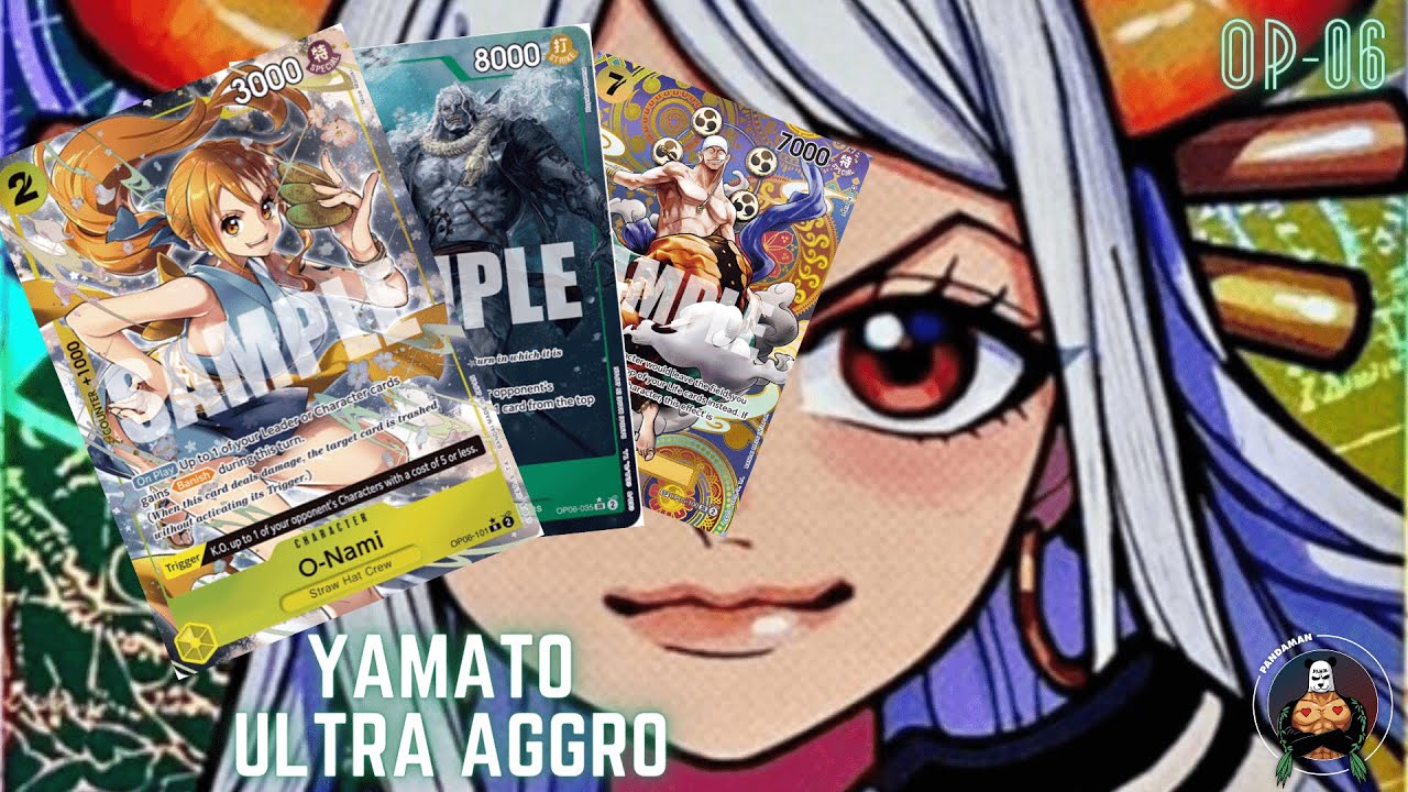 OP06 YAMATO DECK BREAKDOWN ! LE DECK LE PLUS VIOLENT DU FORMAT