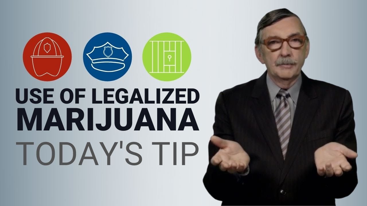 Use of Legalized Marijuana by Public Safety Personnel - Today's Tip from Lexipol