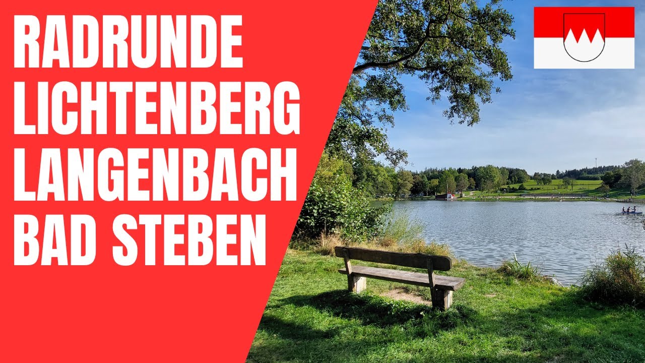 🚴‍♂️Radtour in Nordost-Oberfranken: Lichtenberg - Langenbach - Steinbach - Bad Steben