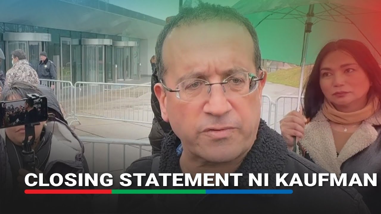 Kaufman nanindigan sa kanyang closing statament