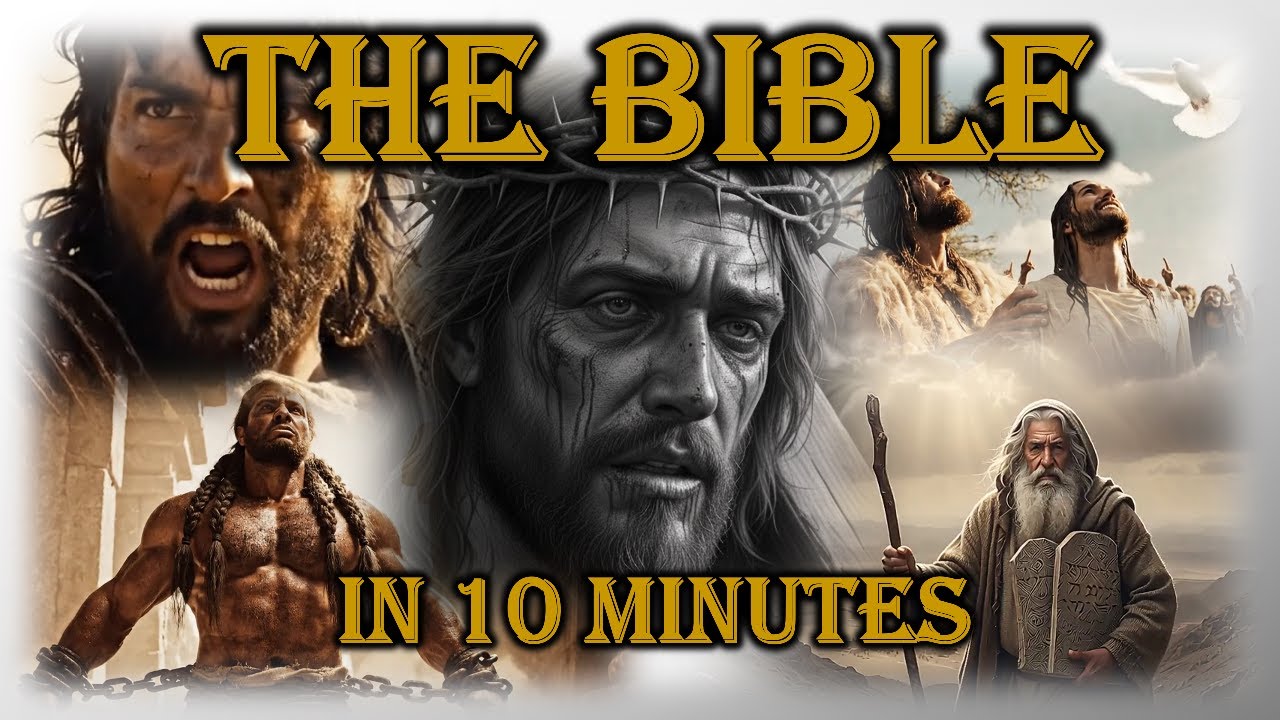 The Bible Summarized in 10 Minutes - God&rsquo;s Story of Redemption