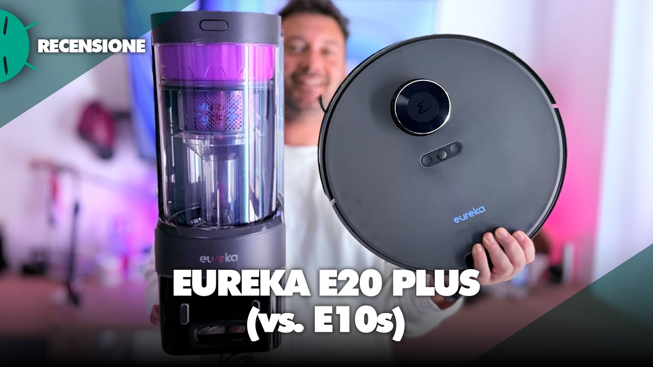 Recensione Eureka E20 Plus vs E10s: compatto, potente a meno di 500 euro