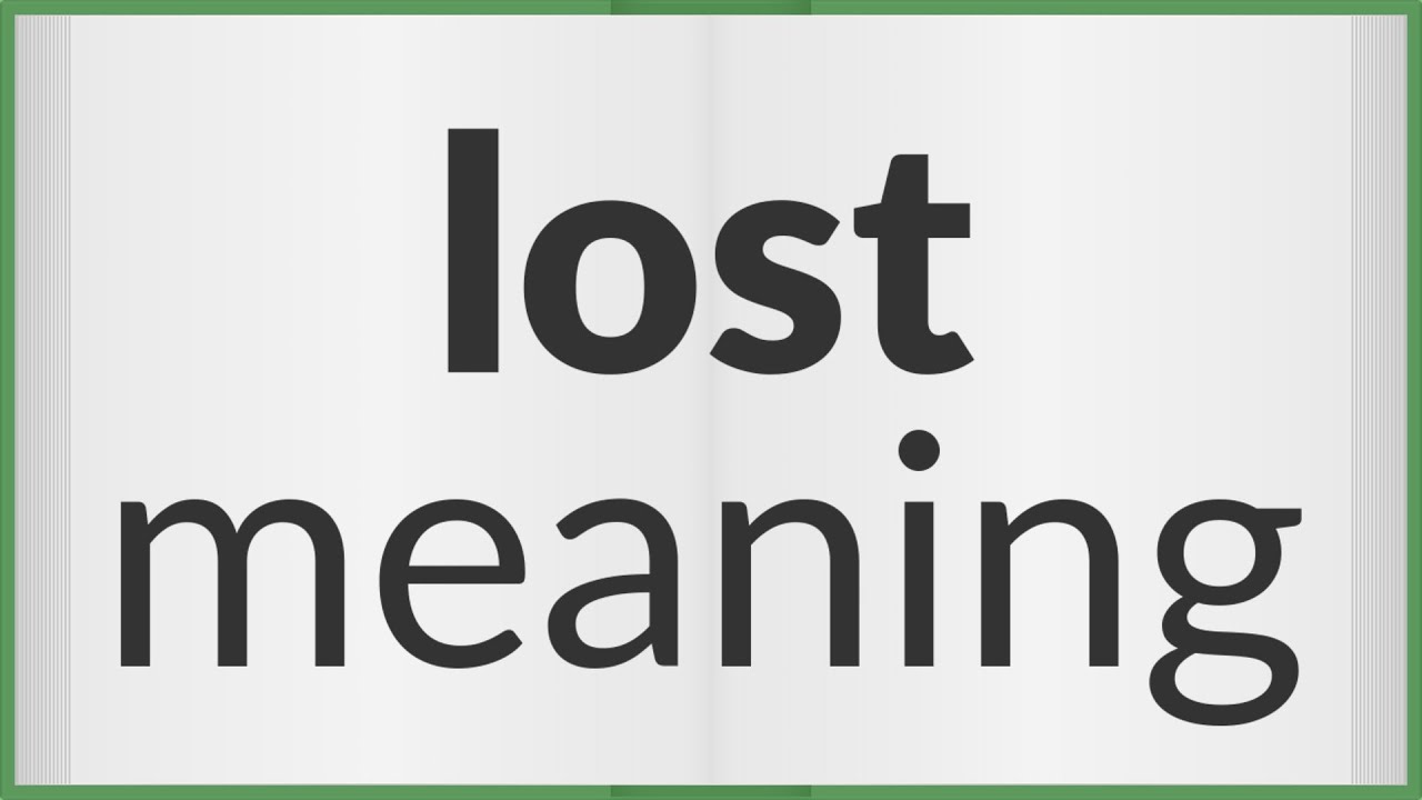 Lost | meaning of Lost
