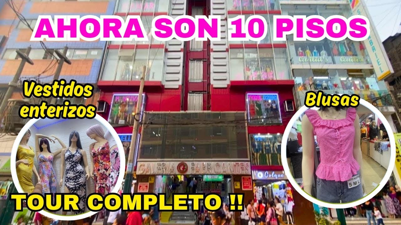 Esta GALERÍA  de Gamarra CRECIÓ// LOS FABRICANTES// TOUR COMPLETO POR SUS ÚLTIMOS PISOS