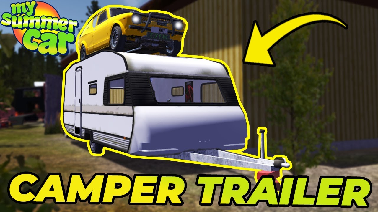 CAMPER TRAILER MOD - FUNNY REVIEW! | My Summer Car #164