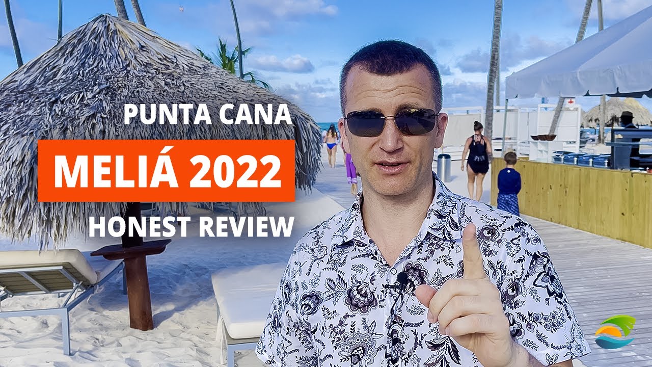 Мелиа Карибе Бич Резорт | Пунта-Кана 2022 | Честный обзор