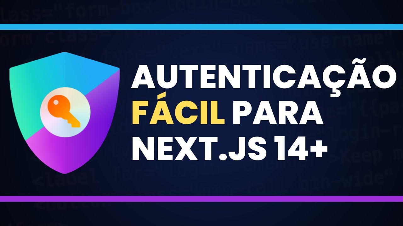 Como fazer Autenticação com NextAuth | Next.js 14+