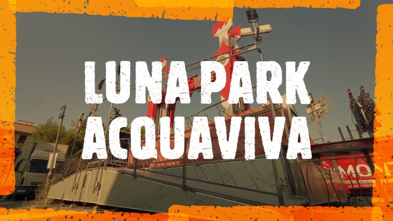 Luna Park - Acquaviva delle fonti 2021