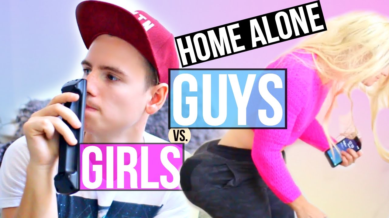 Guys Vs. Girls: Being Home Alone!