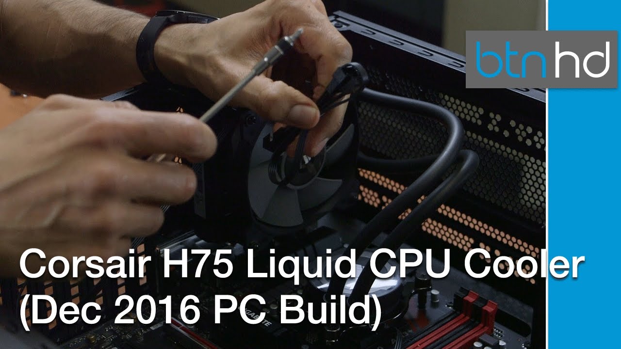 Corsair H75 CRM Liquid CPU Cooler Unboxing & Installation (December 2016 PC Build)