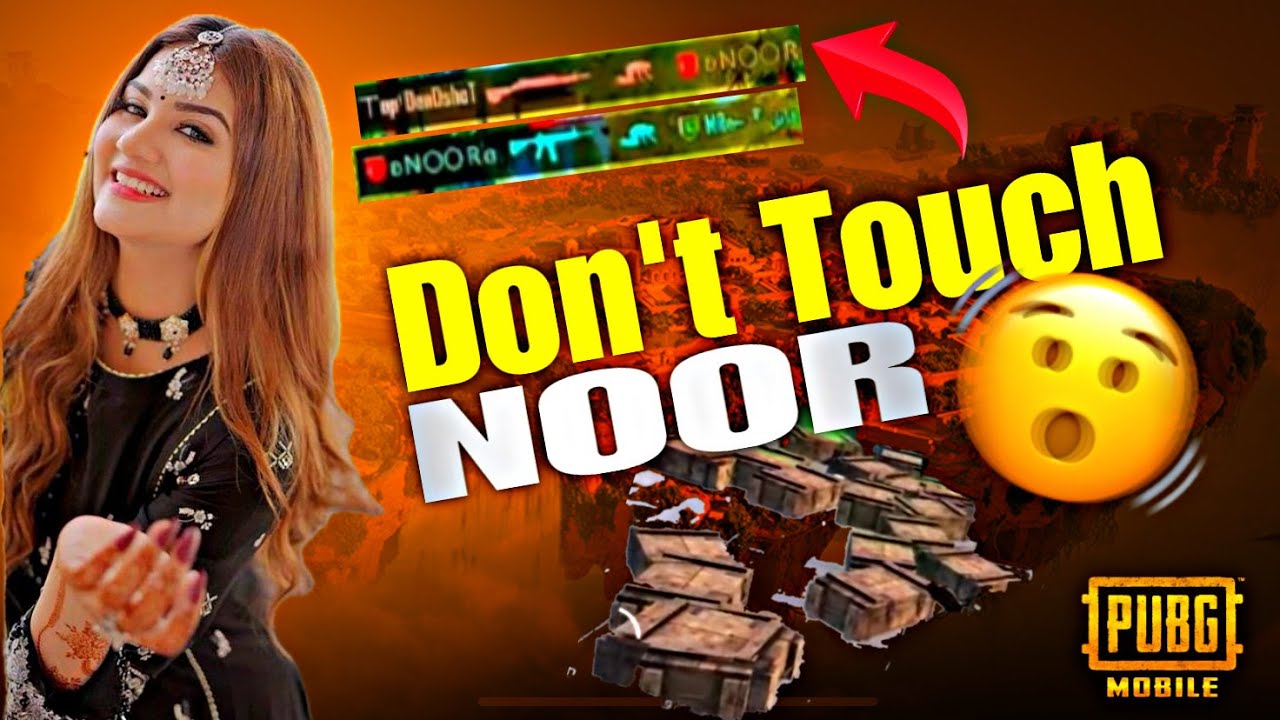 kill NooR 🙈🤣🤣 | Don't Touch Noor | OG osman | OG Official clan Leader | PUBG MOBILE