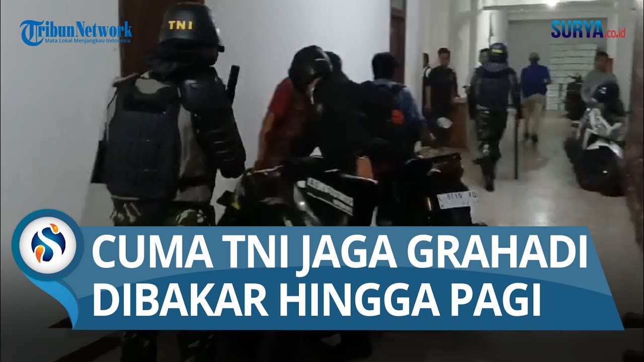 [FULL] TNI BERJIBAKU Pertahankan Grahadi Surabaya, Dibakar Massa, Barang-barang Dijarah Hingga Pagi