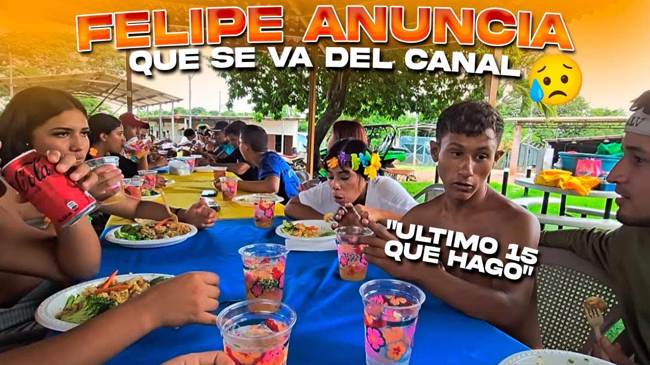 FELIPE ANUNCIO SU SALIDA EN EL CANAL | Solo hará su ultima quincena y se ira 🥺☹️