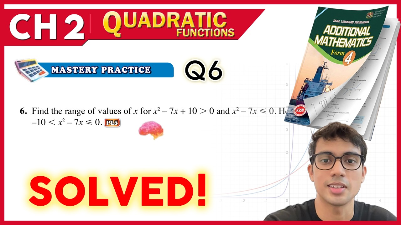 Mastery Practice Q6  | Form 4 Add Maths Chapter 2
