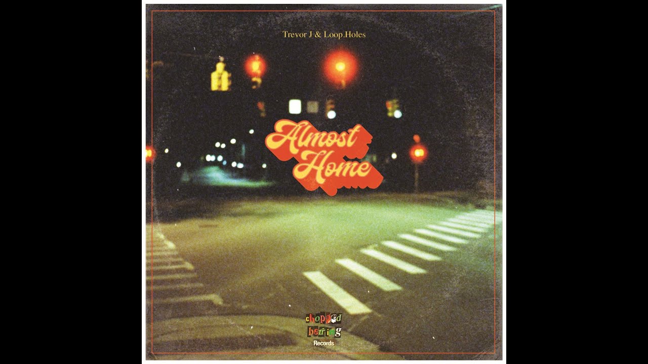 TREVOR J [VEKS/LAST JAZZ CLUB] & LOOP.HOLES/ALMOST HOME LP VINYL CHOPPED HERRING RECORDS