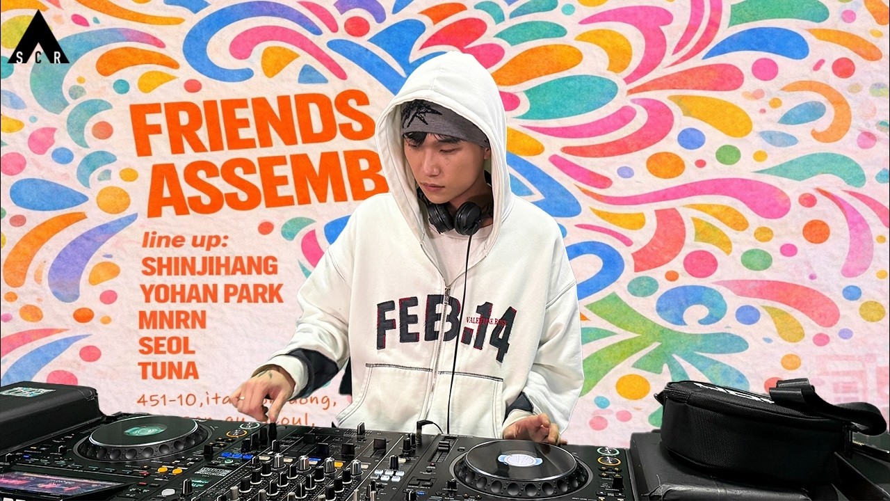 Hiphop,House set - SEOL l Friends, Assemble! l SCR