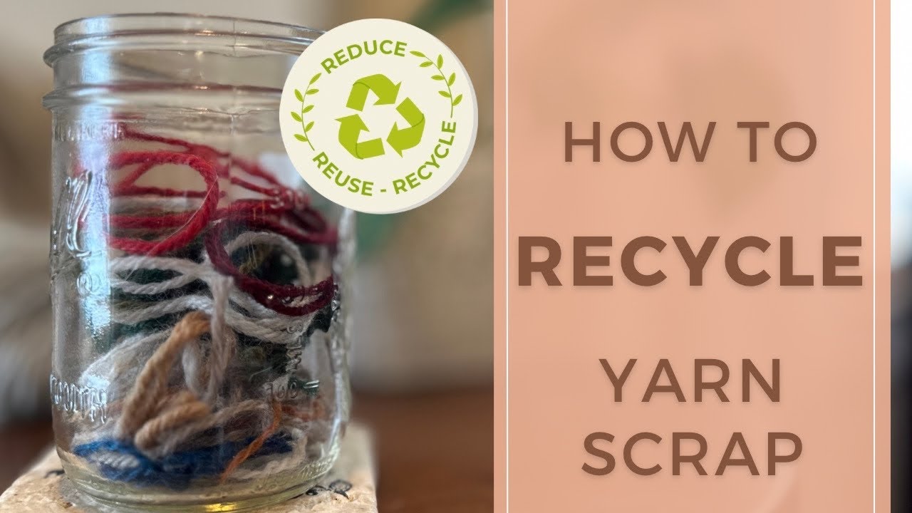 Turn your yarn scrap into something amazing! - Recycle waste yarn