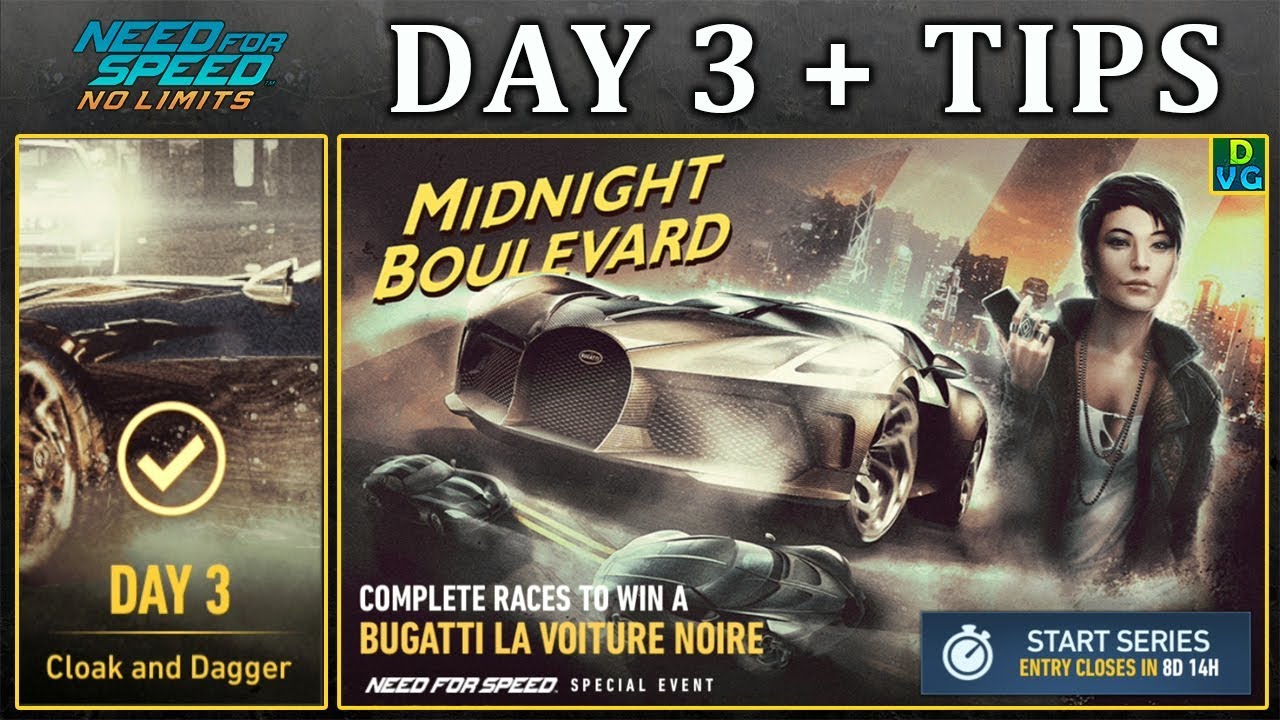 NFS No Limits | Day 3 + TIPS - Bugatti La Voiture Noire | Midnight Boulevard Event