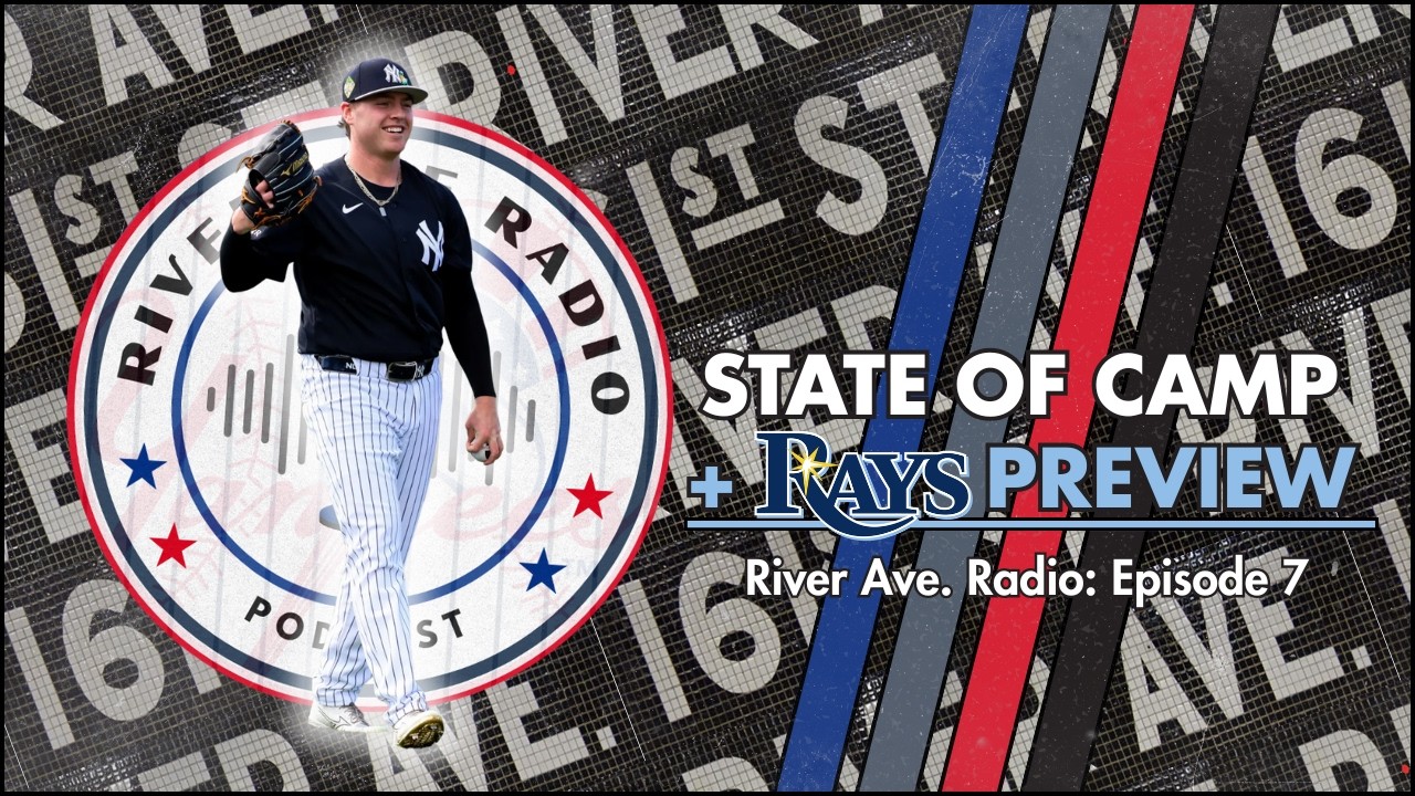 Episode 7: Camp Headlines + Tampa Bay Rays Preview