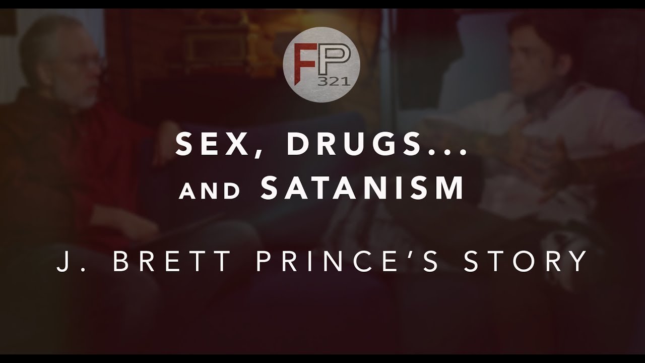 Sex, Drugs...and Satanism - The Past Life of J. Brett Prince