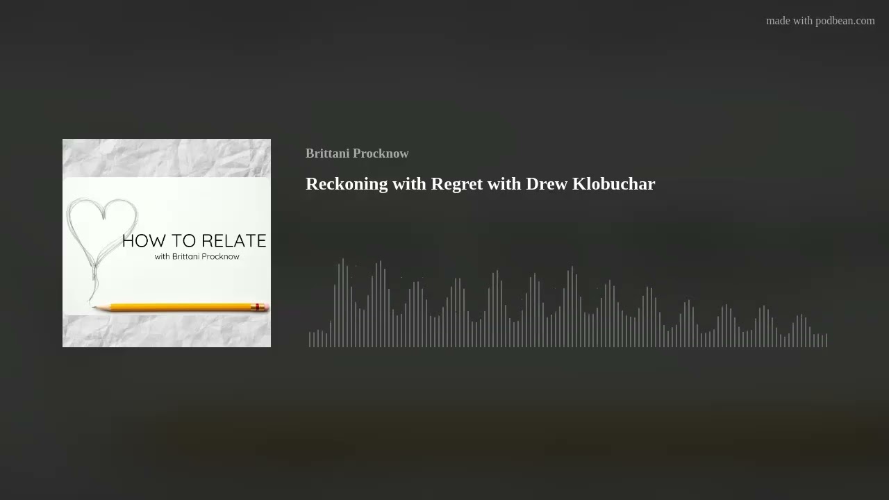 Reckoning with Regret with Drew Klobuchar