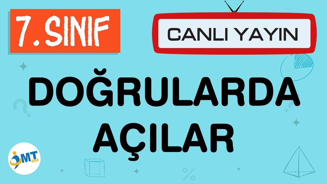 7. Sınıf Matematik DOĞRULARDA AÇILAR Konu Anlatımı (CANLI)
